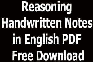 Reasoning Handwritten Notes in English PDF Free Download
