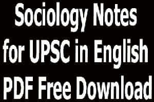 Sociology Notes for UPSC in English PDF Free Download