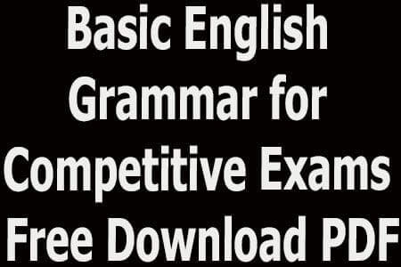 Basic English Grammar for Competitive Exams Free Download PDF