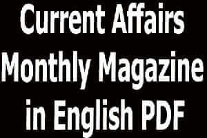 Current Affairs Monthly Magazine in English PDF