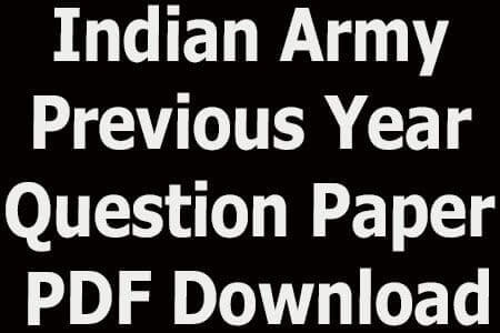 Indian Army Previous Year Question Paper PDF Download