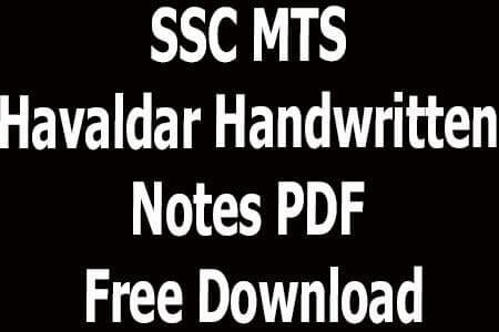 SSC MTS Havaldar Handwritten Notes PDF Free Download