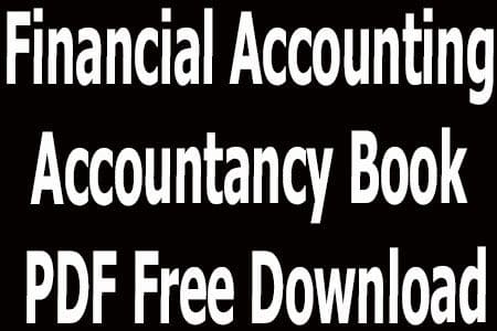 Financial Accounting Accountancy Book PDF Free Download