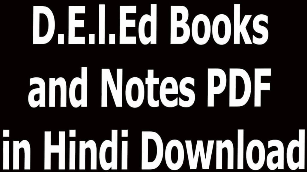 D.E.l.Ed Books and Notes PDF in Hindi Download