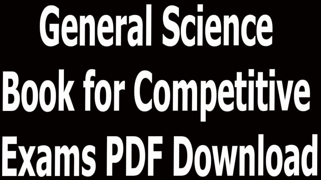 General Science Book for Competitive Exams PDF Download