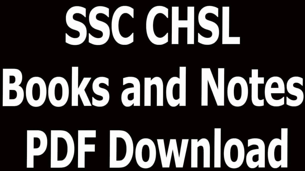 SSC CHSL Books and Notes PDF Download