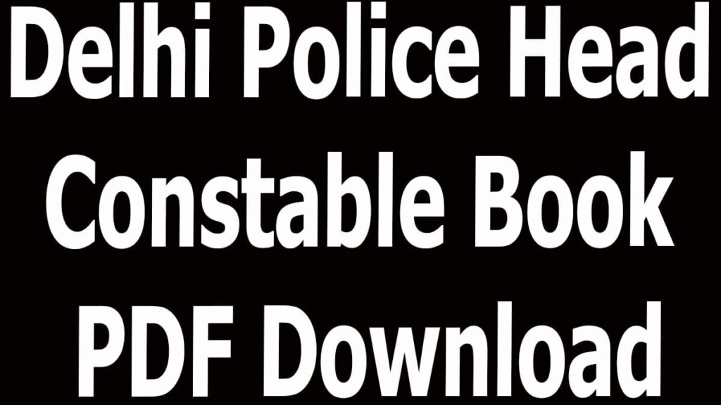 Delhi Police Head Constable Book PDF Download