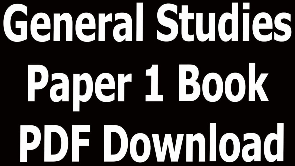 General Studies Paper 1 Book PDF Download
