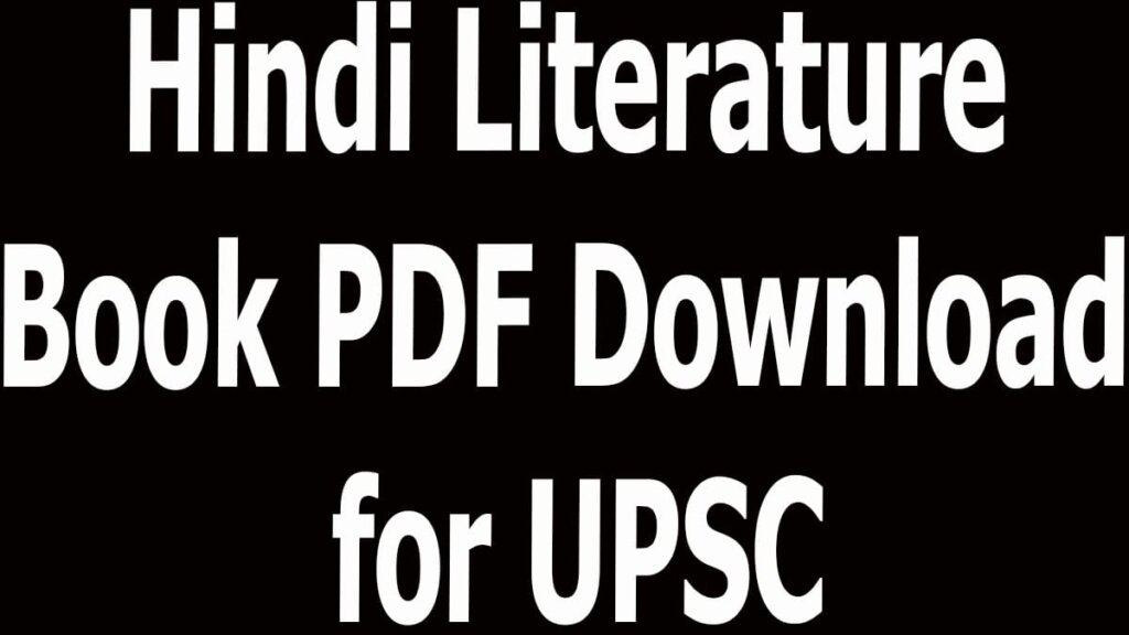 Hindi Literature Book PDF Download for UPSC