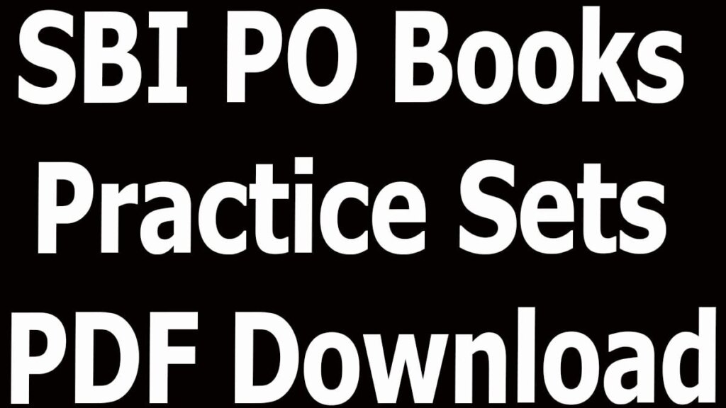 SBI PO Books Practice Sets PDF Download