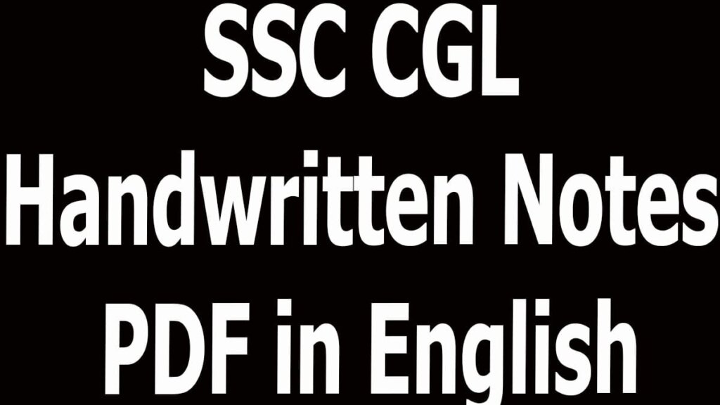 SSC CGL Handwritten Notes PDF in English
