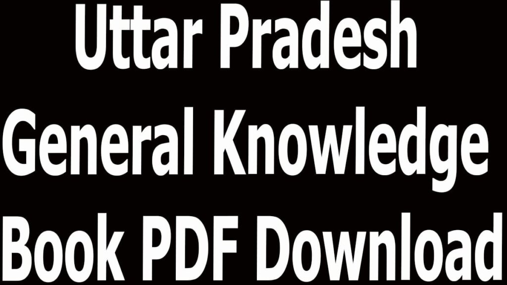 Uttar Pradesh General Knowledge Book PDF Download