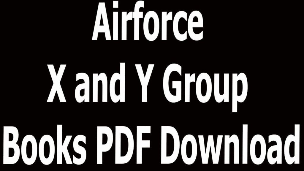 Airforce X and Y Group Books PDF Download