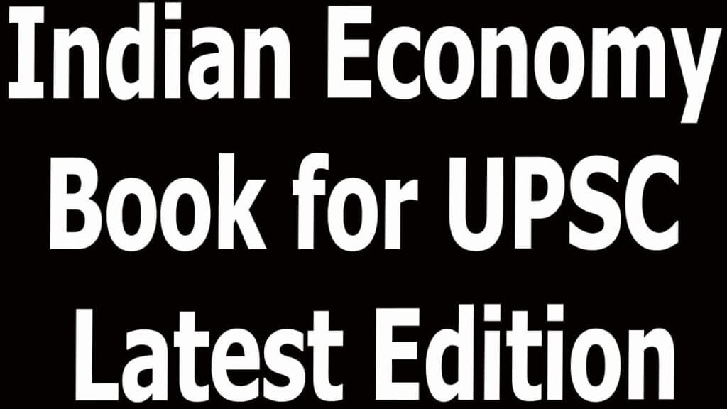 Indian Economy Book for UPSC Latest Edition