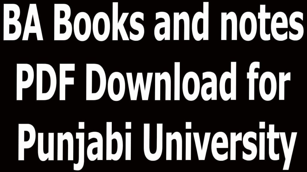 BA Books and notes PDF Download for Punjabi University