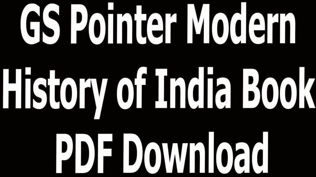 GS Pointer Modern History of India Book PDF Download