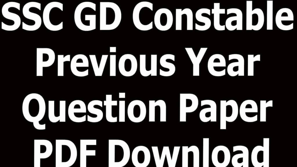 SSC GD Constable Previous Year Question Paper PDF Download