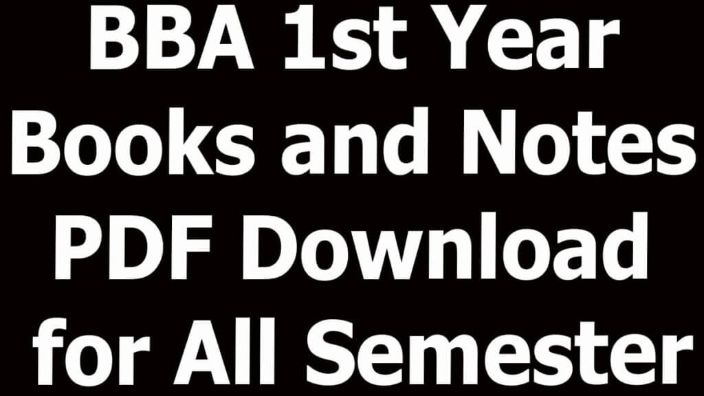 BBA 1st Year Books and Notes PDF Download for All Semester