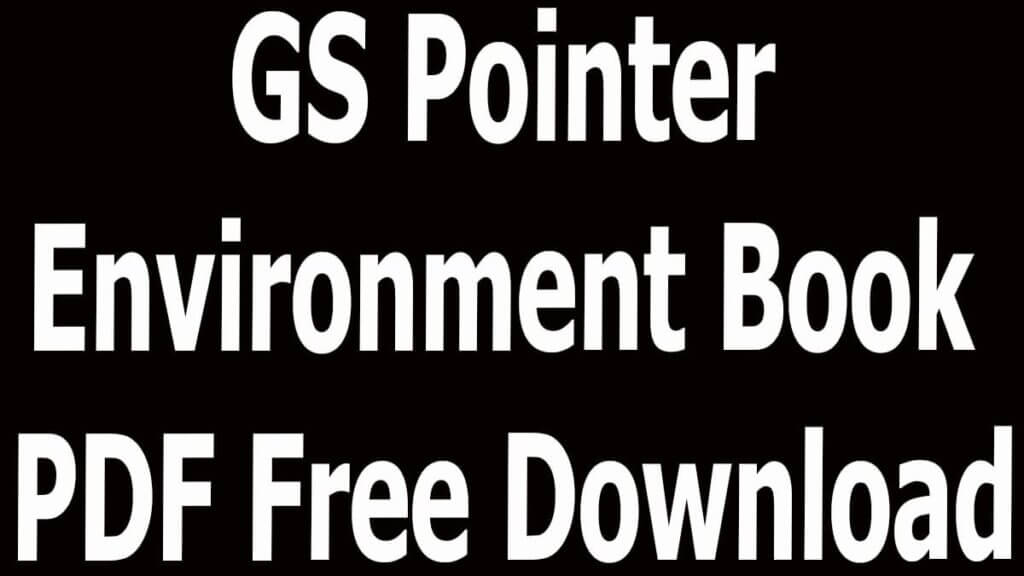 GS Pointer Environment Book PDF Free Download