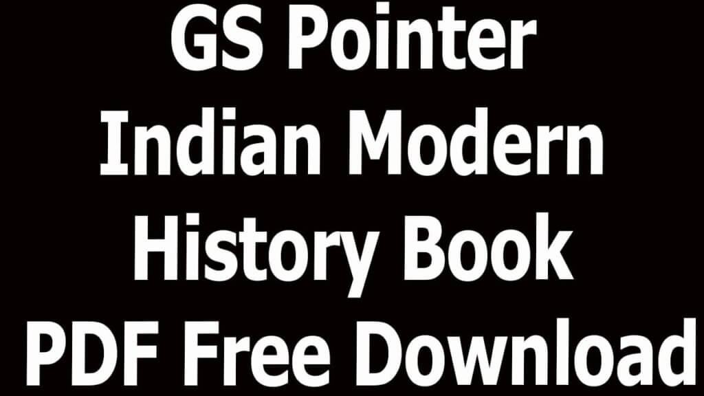 GS Pointer Indian Modern History Book PDF Free Download
