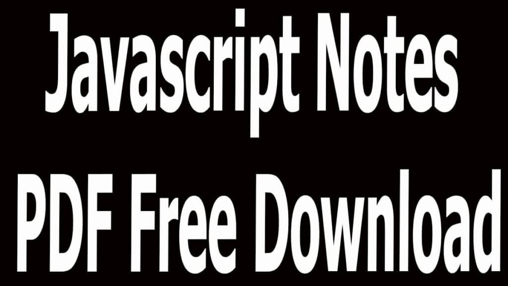 Javascript Notes PDF Free Download