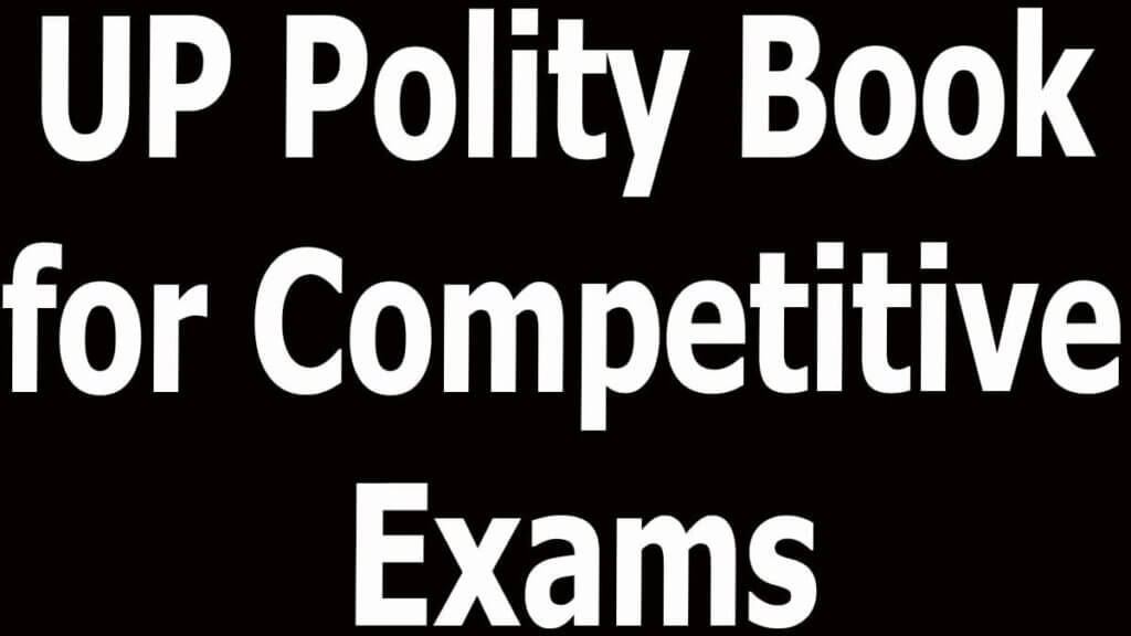 UP Polity Book for Competitive Exams