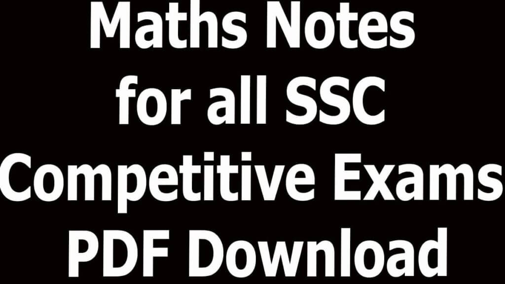Maths Notes for all SSC Competitive Exams PDF Download