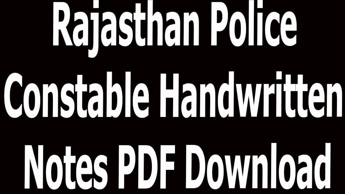 Rajasthan Police Constable Handwritten Notes PDF Download