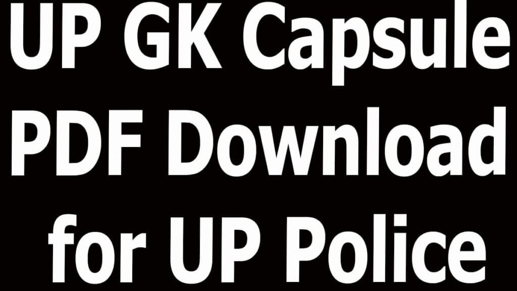 UP GK Capsule PDF Download for UP Police