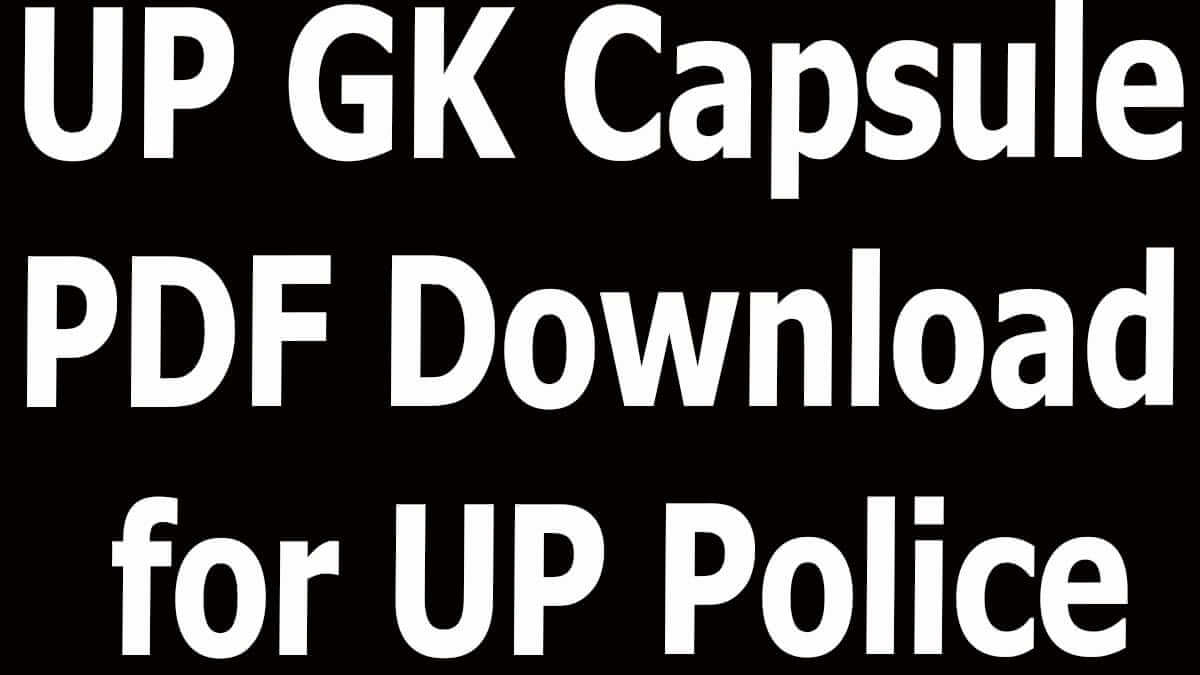 UP GK Capsule PDF Download for UP Police