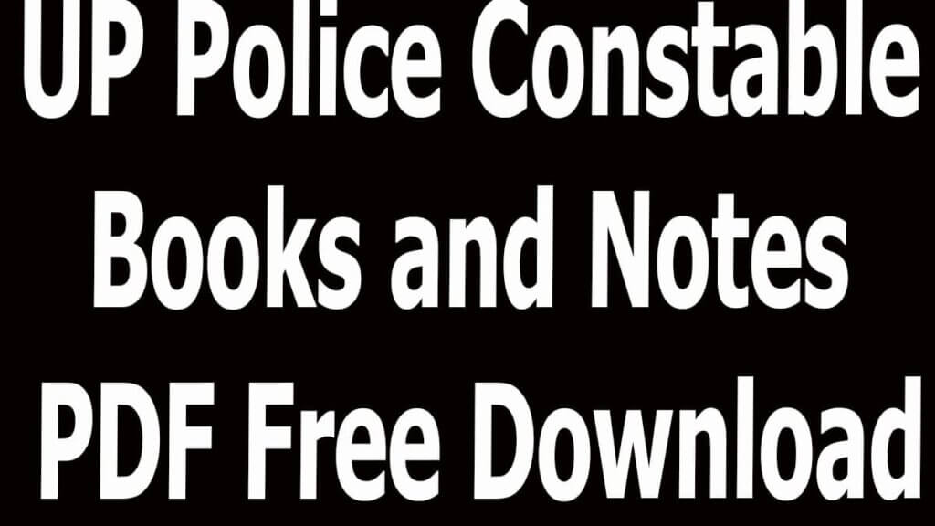 UP Police Constable Books and Notes PDF Free Download