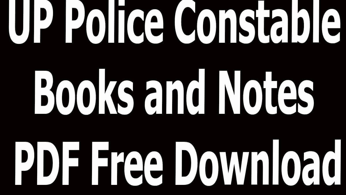 UP Police Constable Books and Notes PDF Free Download