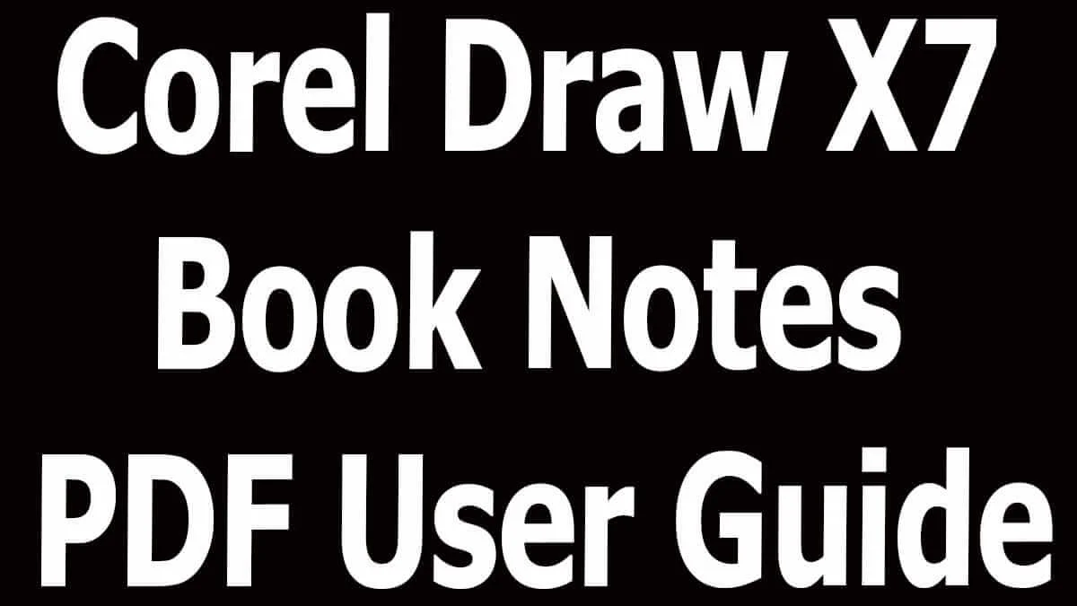 Corel Draw X7 Book Notes PDF User Guide