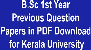 B.Sc 1st Year Previous Question Papers in PDF Download for Kerala University