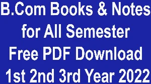 B.Com Books & Notes for All Semester Free PDF Download 1st 2nd 3rd Year 2024