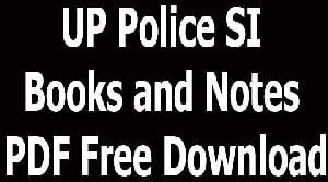 UP Police SI Books and Notes PDF Free Download