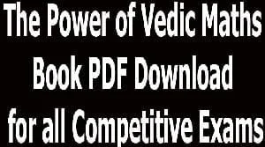 The Power of Vedic Maths Book PDF Download for all Competitive Exams