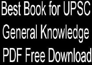 Best Book for UPSC General Knowledge PDF Free Download