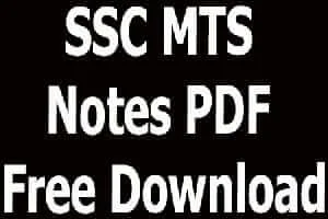 SSC MTS Notes PDF Free Download
