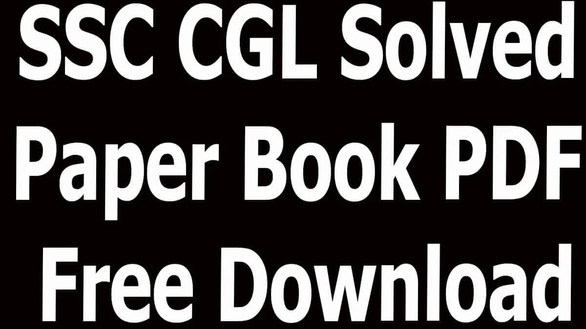 SSC CGL Solved Paper Book PDF Free Download