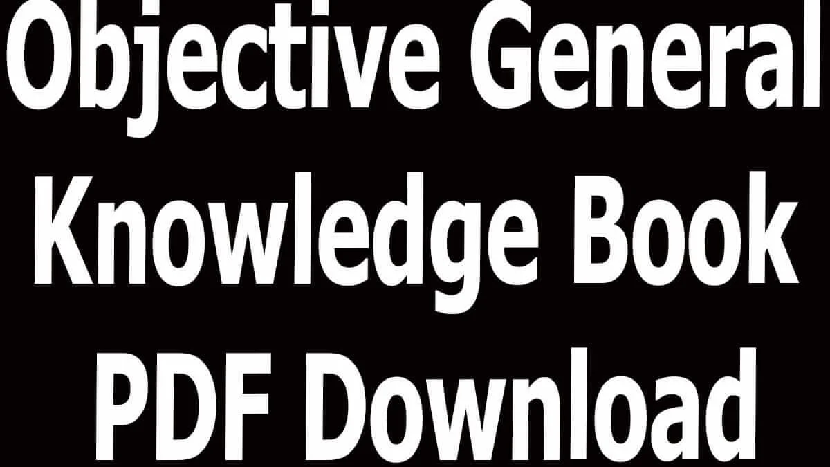 Objective General Knowledge Book PDF Download