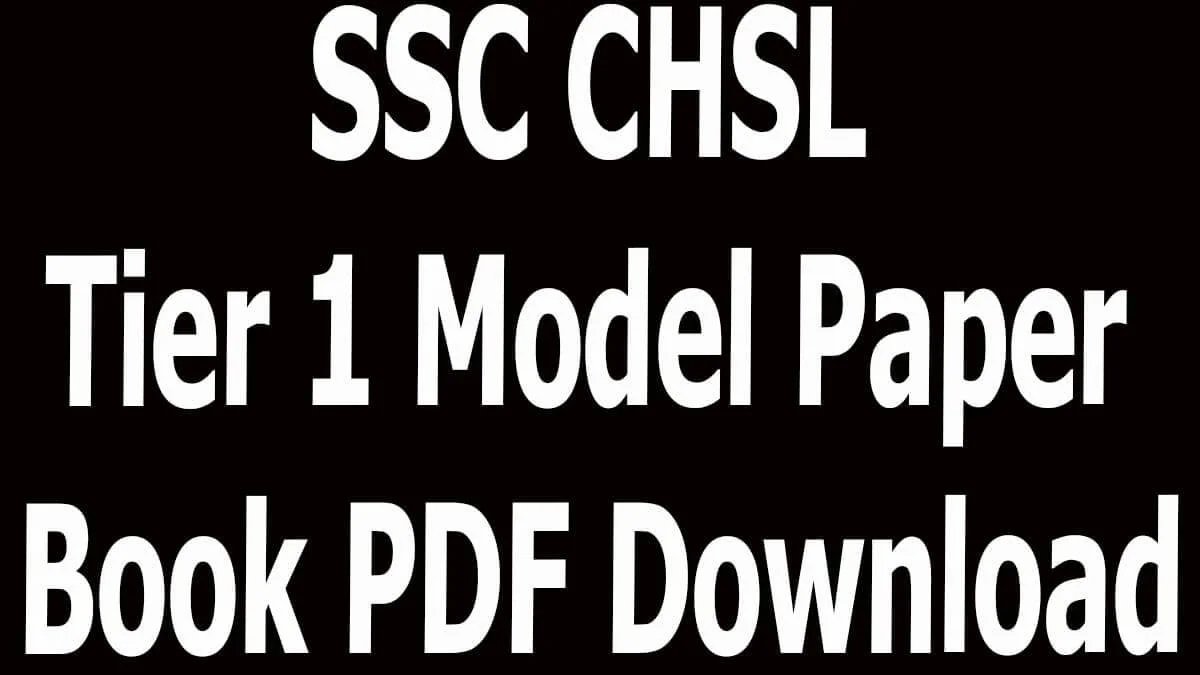 SSC CHSL Tier 1 Model Paper Book PDF Download