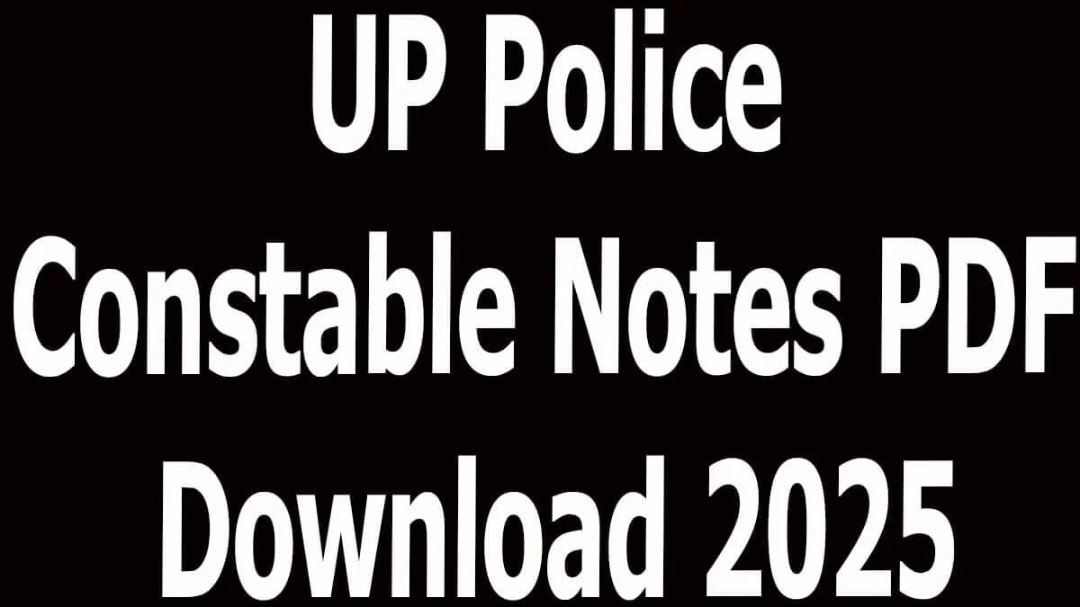UP Police Constable Notes PDF Download 2025